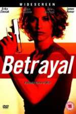 Watch Betrayal Freemovieswatch