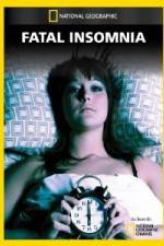 Watch National Geographic Fatal Insomnia Freemovieswatch