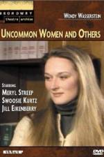 Watch Uncommon Women and Others Freemovieswatch