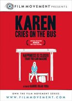 Watch Karen Cries on the Bus Freemovieswatch