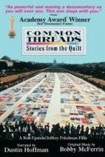 Watch Common Threads: Stories from the Quilt Freemovieswatch
