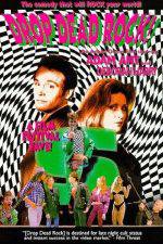 Watch Drop Dead Rock Freemovieswatch