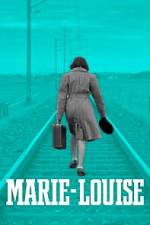 Watch Marie-Louise Freemovieswatch
