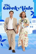 Watch The Greek Aisle Freemovieswatch