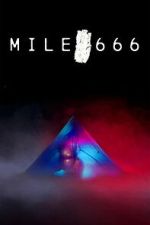 Watch Mile 666 Freemovieswatch