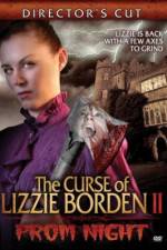 Watch The Curse of Lizzie Borden 2: Prom Night Freemovieswatch