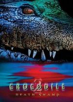 Watch Crocodile 2: Death Swamp Freemovieswatch