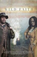 Watch Wild Faith Freemovieswatch