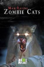 Watch Man-Eating Zombie Cats Freemovieswatch