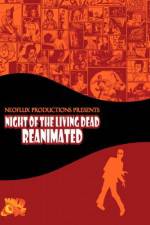 Watch Night of the Living Dead Reanimated Freemovieswatch