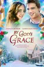 Watch By God's Grace Freemovieswatch