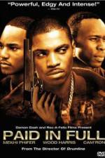 Watch Paid in Full Freemovieswatch