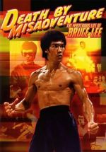 Watch Death by Misadventure: The Mysterious Life of Bruce Lee Freemovieswatch