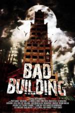 Watch Bad Building Freemovieswatch