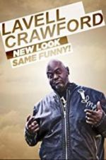 Watch Lavell Crawford: New Look, Same Funny! Freemovieswatch