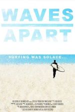 Watch Waves Apart (Short 2023) Freemovieswatch