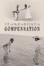 Watch Compensation Freemovieswatch