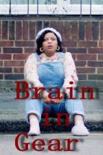 Watch Brain in Gear Freemovieswatch