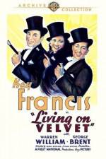 Watch Living on Velvet Freemovieswatch