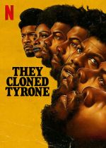 Watch They Cloned Tyrone Freemovieswatch