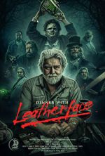 Watch Dinner with Leatherface Freemovieswatch