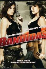 Watch Bandidas Freemovieswatch