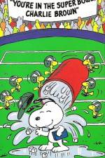 Watch You're in the Super Bowl Charlie Brown Freemovieswatch