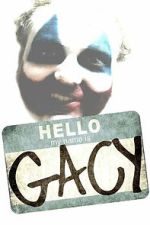 Watch Hello My Name Is Gacy Freemovieswatch