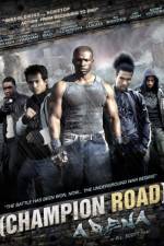 Watch Champion Road Arena Freemovieswatch
