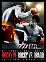 Watch Rocky IV: Rocky vs Drago - The Ultimate Director\'s Cut Freemovieswatch