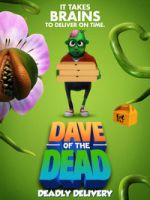 Watch Dave of the Dead: Deadly Delivery Freemovieswatch