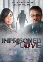 Watch Imprisoned by Love Freemovieswatch