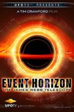 Watch Event Horizon - The James Webb Space Telescope Freemovieswatch