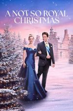 Watch A Not So Royal Christmas Freemovieswatch