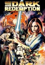 Watch The Dark Redemption (Short 1999) Freemovieswatch