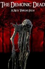 Watch The Demonic Dead Freemovieswatch