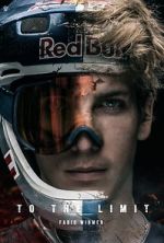 Watch To the Limit - Fabio Wibmer Freemovieswatch