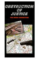 Watch Obstruction of Justice Freemovieswatch