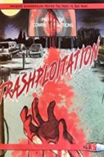 Watch Trashsploitation Freemovieswatch