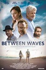 Watch Between Waves Freemovieswatch
