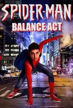 Watch Spider-Man: Balance Act Freemovieswatch