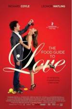 Watch The Food Guide to Love Freemovieswatch