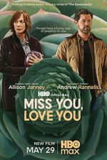 Watch Miss You, Love You Freemovieswatch