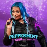 Watch Peppermint: So-SIGH-ety Effects (TV Special 2023) Freemovieswatch