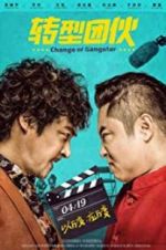 Watch Change of Gangsters Freemovieswatch