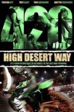 Watch 420 High Desert Way Freemovieswatch