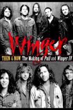 Watch Then & Now: The Making of Pull & Winger IV Freemovieswatch
