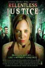 Watch Relentless Justice Freemovieswatch
