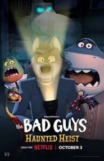 Watch The Bad Guys: Haunted Heist (TV Special 2023) Freemovieswatch