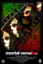 Watch Mortal Remains Freemovieswatch